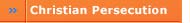 Main navigation menu Christian Persecution button