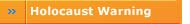 Main naivagation menu Holocaust Warning button